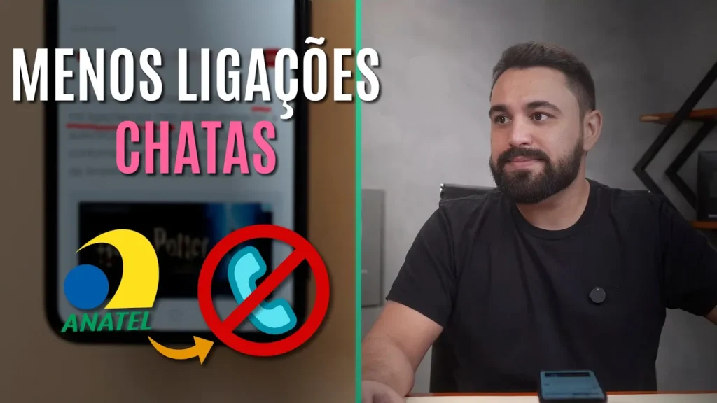 CONHEÇA O NOVO SISTEMA DA ANATEL CONTRA LIGAÇÕES INDESEJADA