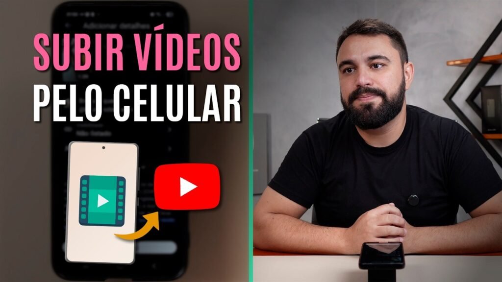 COMO POSTAR VÍDEOS NO CANAL DO YOUTUBE PELO CELULAR