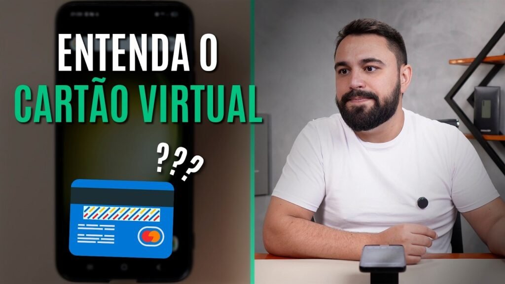 COMO FUNCIONA O CARTÃO VIRTUAL PARA FAZER COMPRAS NA INTERNET