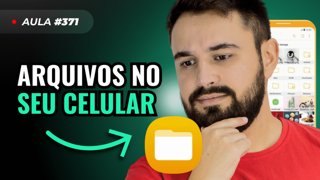 AULA #371 - COMO ENCONTRAR QUALQUER ARQUIVO NO CELULAR
